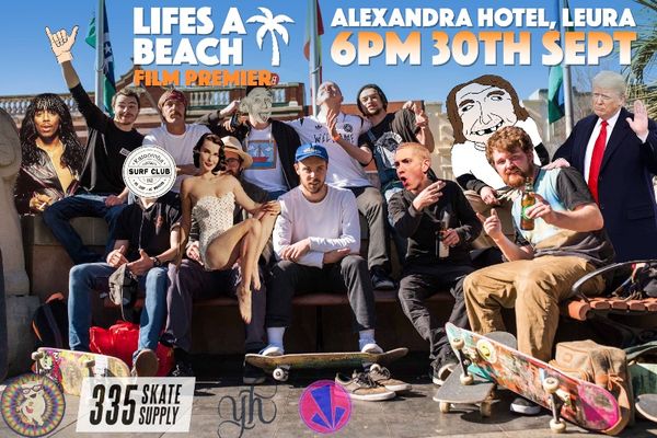 Lifes a Beach Film Premier!!