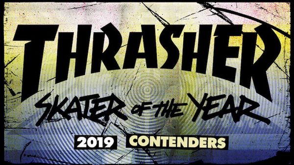Thrasher SOTY 2019