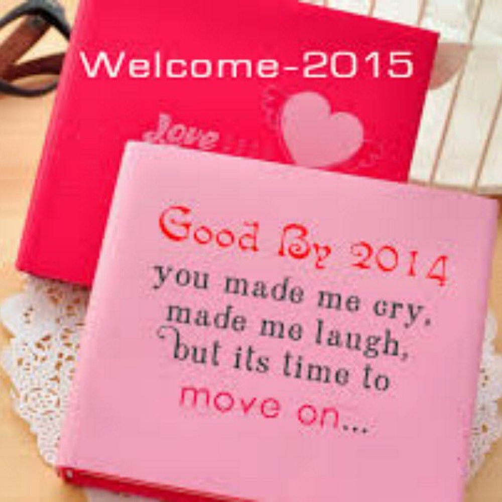 #bye#2014#hello#2015 I hope 20