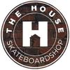 The House Skate Shop 